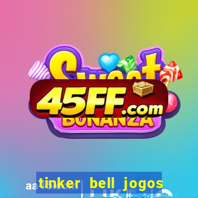 tinker bell jogos do refugio das fadas completo dublado